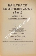 Book cover of Weekly Operating Notice containing Temporary Speed Restrictions, Engineering Arrangements, Signalling & Permanent Way Alterations, General Instructions and Notices, 11 to 24 April 1998 by Railtrack Southern (East)